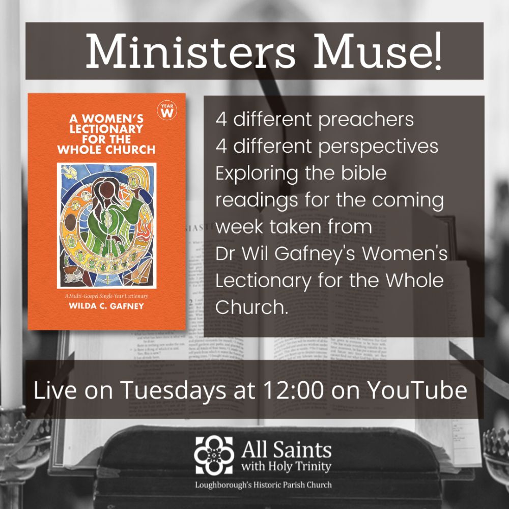 An advert for Ministers Muse. Four different preachers from four different contexts take a look at the scripture readings from Wil Gafney's Women's Lectionary