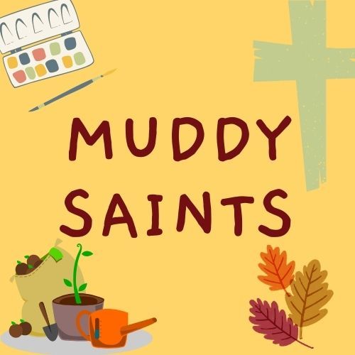 Muddy Saints