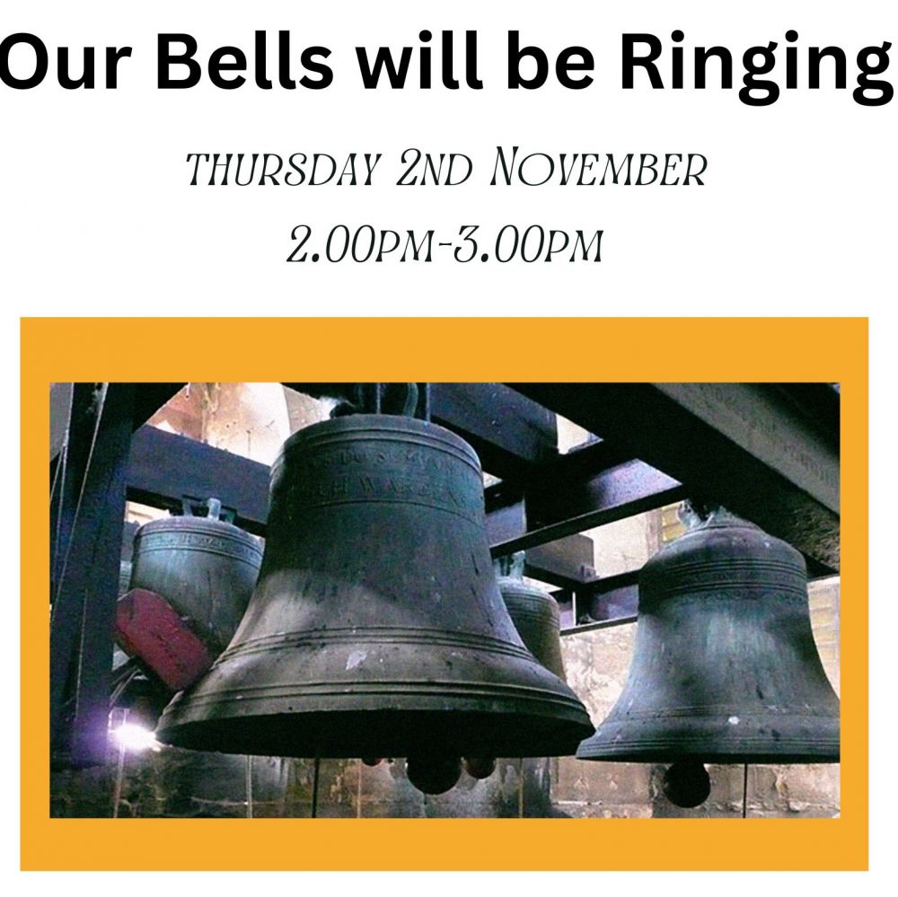 7 Bells Ringing Our Bells will be Ringing - All Saints Church Loughborough